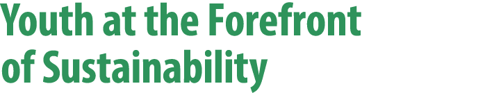 Youth at the Forefront of Sustainability