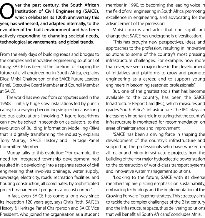 Over the past century, the South African Institution of Civil Engineering (SAICE), which celebrates its 120th anniver...