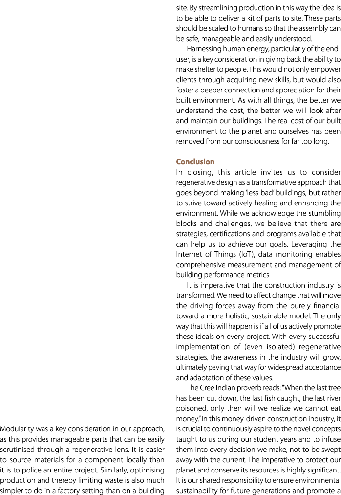 Modularity was a key consideration in our approach, as this provides manageable parts that can be easily scrutinised ...