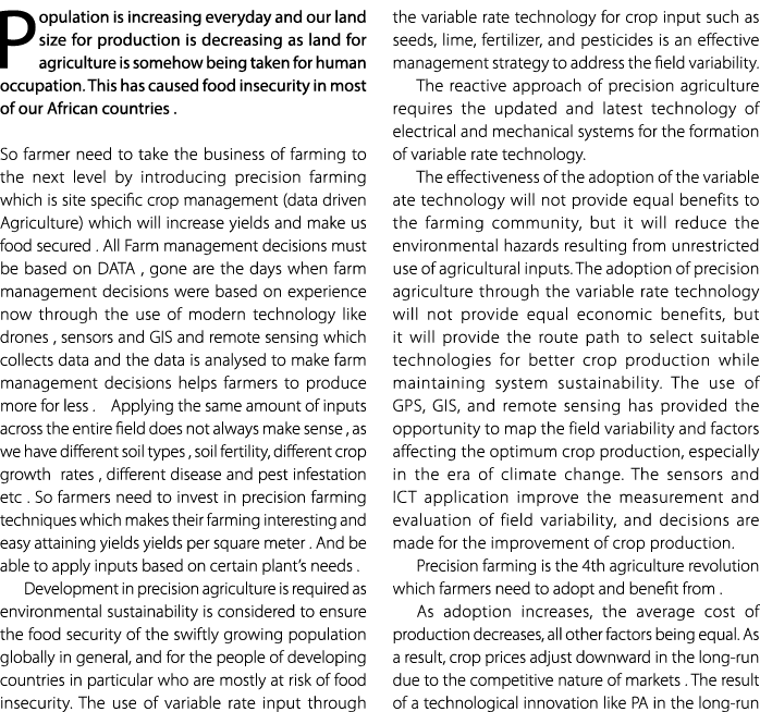 Population is increasing everyday and our land size for production is decreasing as land for agriculture is somehow b...
