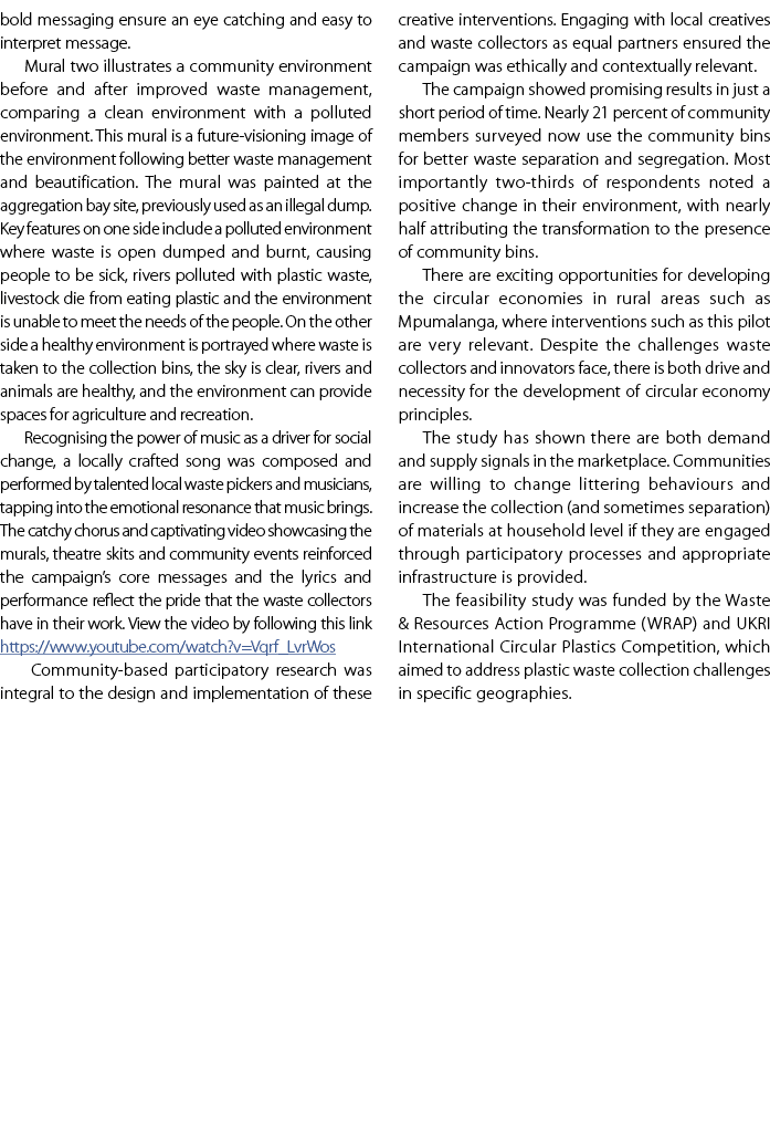 bold messaging ensure an eye catching and easy to interpret message. Mural two illustrates a community environment be...