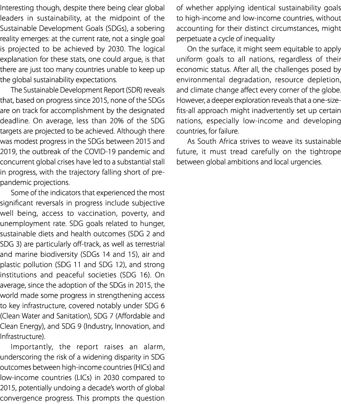 Interesting though, despite there being clear global leaders in sustainability, at the midpoint of the Sustainable De...