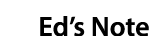 Ed’s Note