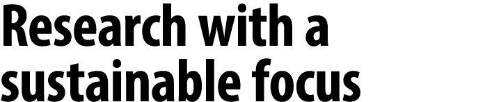 Research with a sustainable focus