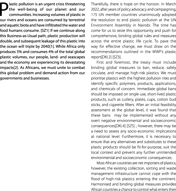 Plastic pollution is an urgent crisis threatening the well being of our planet and our communities. Increasing volume...