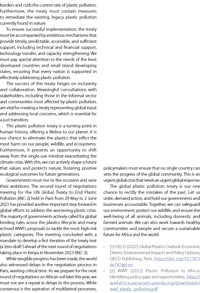 borders and curb the current rate of plastic pollution. Furthermore, the treaty must contain measures to remediate th...