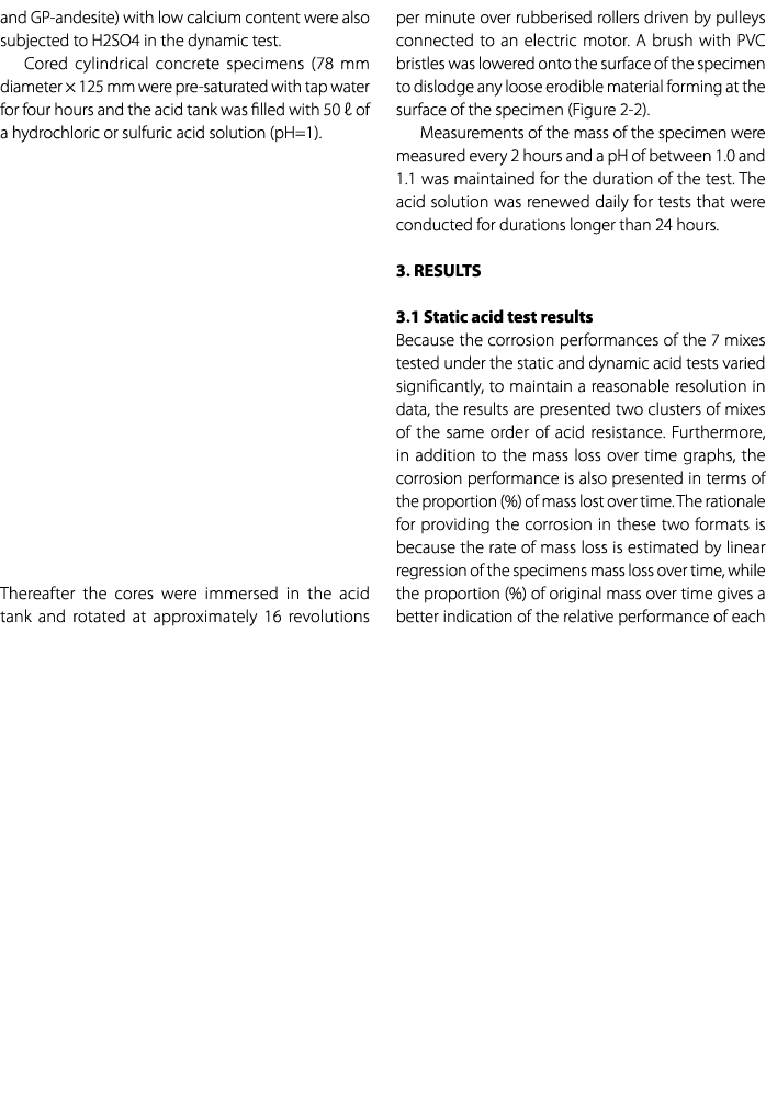 and GP andesite) with low calcium content were also subjected to H2SO4 in the dynamic test. Cored cylindrical concret...