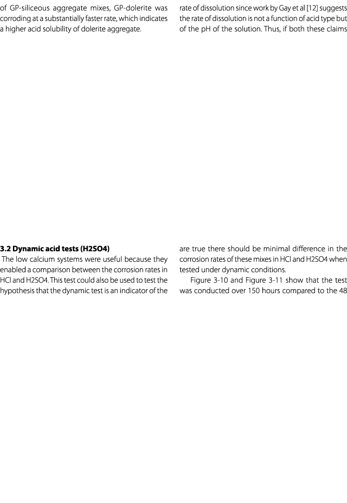 of GP siliceous aggregate mixes, GP dolerite was corroding at a substantially faster rate, which indicates a higher a...