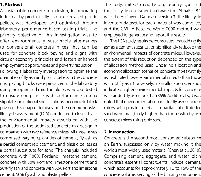 1. Abstract A sustainable concrete mix design, incorporating industrial by products: fly ash and recycled plastic pel...