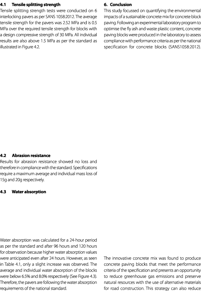 4.1 Tensile splitting strength Tensile splitting strength tests were conducted on 6 interlocking pavers as per SANS 1...