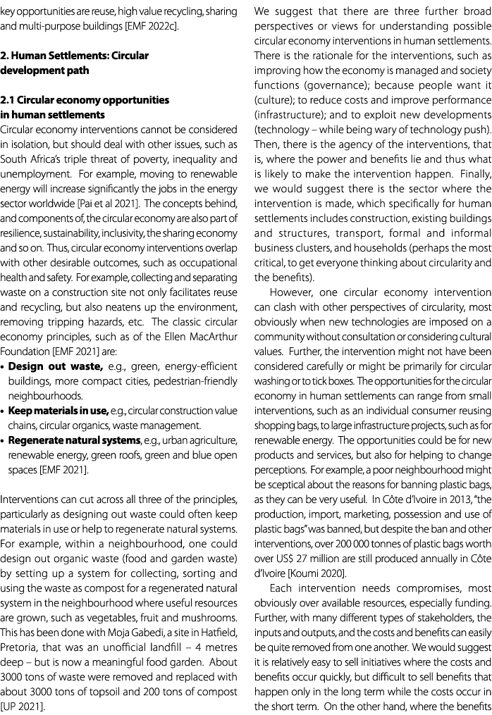 key opportunities are reuse, high value recycling, sharing and multi purpose buildings [EMF 2022c]. 2. Human Settleme...