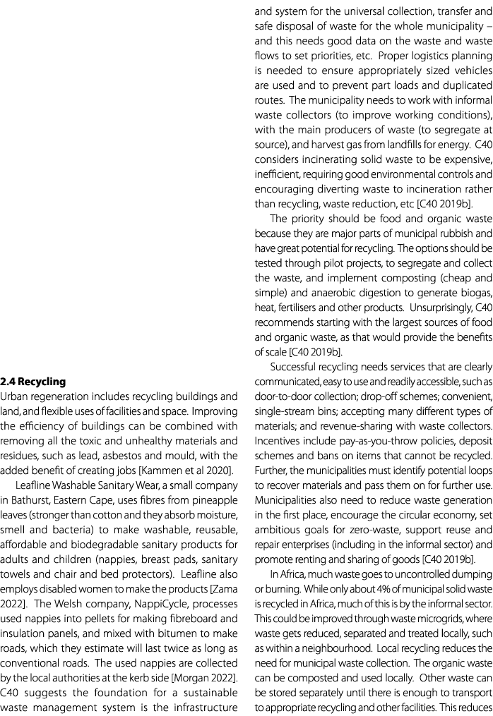 2.4 Recycling Urban regeneration includes recycling buildings and land, and flexible uses of facilities and space. Im...