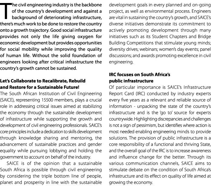 T he civil engineering industry is the backbone of the country’s development and against a background of deterioratin...