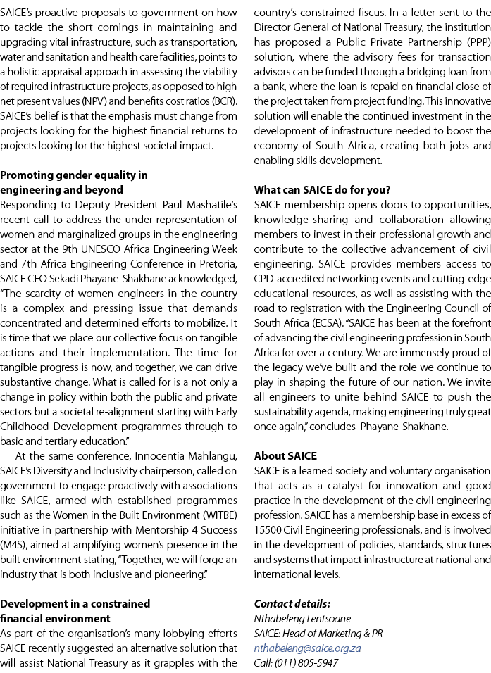 SAICE’s proactive proposals to government on how to tackle the short comings in maintaining and upgrading vital infra...