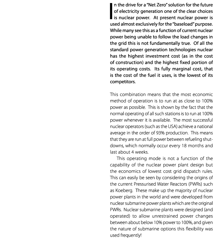 In the drive for a “Net Zero” solution for the future of electricity generation one of the clear choices is nuclear p...