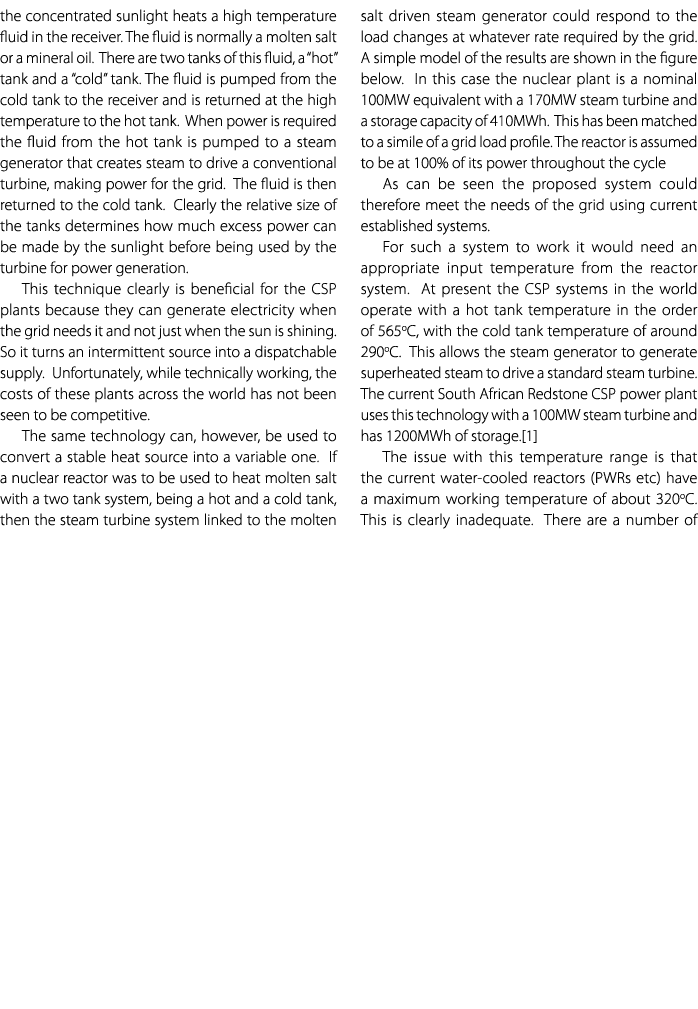 the concentrated sunlight heats a high temperature fluid in the receiver. The fluid is normally a molten salt or a mi...