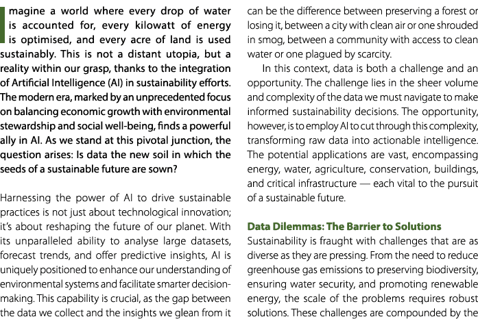Imagine a world where every drop of water is accounted for, every kilowatt of energy is optimised, and every acre of ...