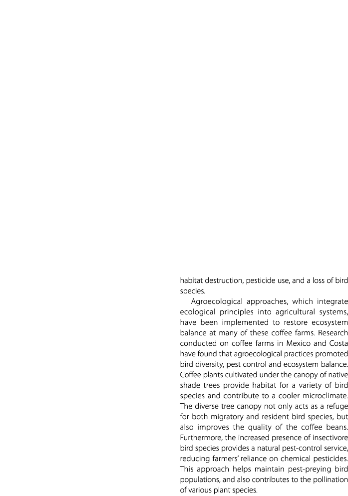 habitat destruction, pesticide use, and a loss of bird species. Agroecological approaches, which integrate ecological...