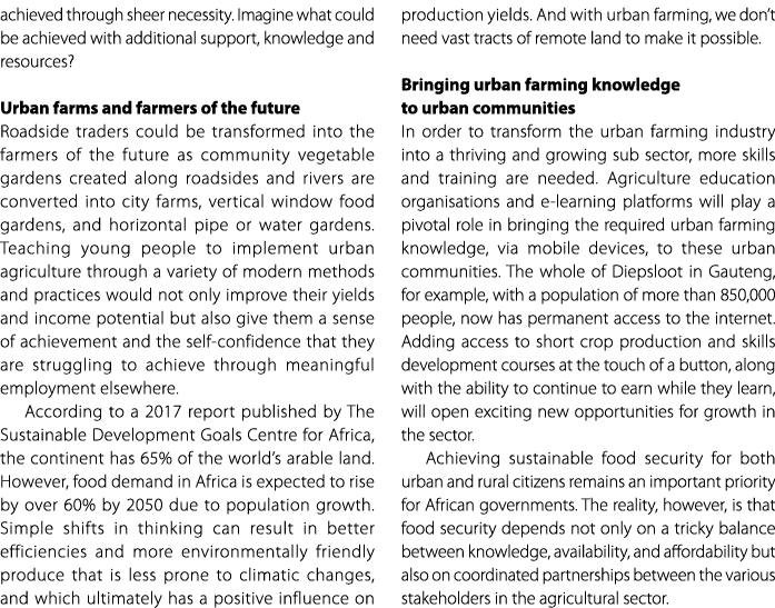 achieved through sheer necessity. Imagine what could be achieved with additional support, knowledge and resources? Ur...
