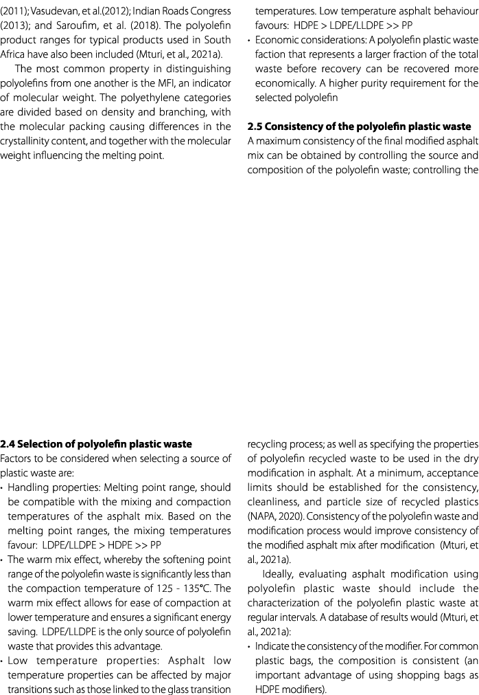(2011); Vasudevan, et al.(2012); Indian Roads Congress (2013); and Saroufim, et al. (2018). The polyolefin product ra...
