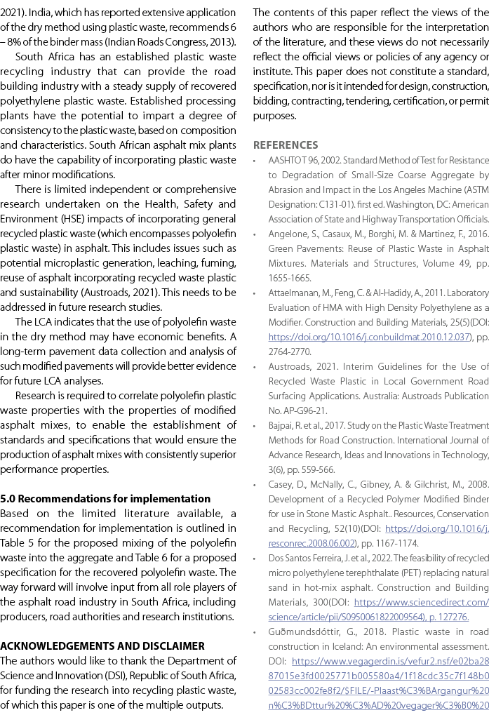 2021). India, which has reported extensive application of the dry method using plastic waste, recommends 6 – 8% of th...