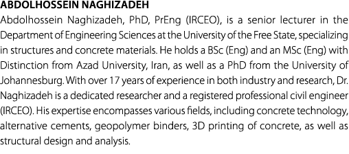 Abdolhossein Naghizadeh Abdolhossein Naghizadeh, PhD, PrEng (IRCEO), is a senior lecturer in the Department of Engine...