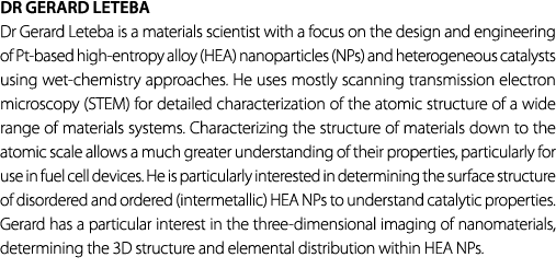 Dr gerard leteba Dr Gerard Leteba is a materials scientist with a focus on the design and engineering of Pt based hig...