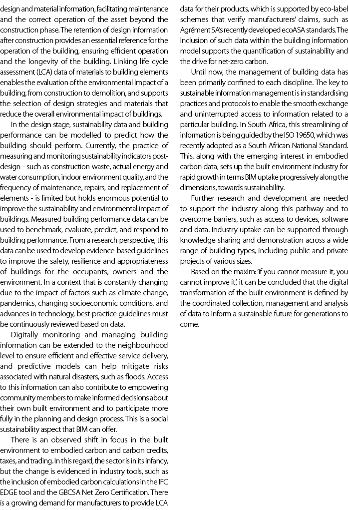 design and material information, facilitating maintenance and the correct operation of the asset beyond the construct...