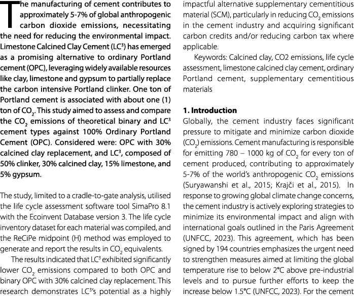 The manufacturing of cement contributes to approximately 5 7% of global anthropogenic carbon dioxide emissions, neces...