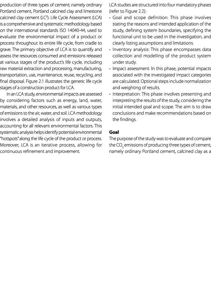 production of three types of cement; namely ordinary Portland cement, Portland calcined clay and limestone calcined c...