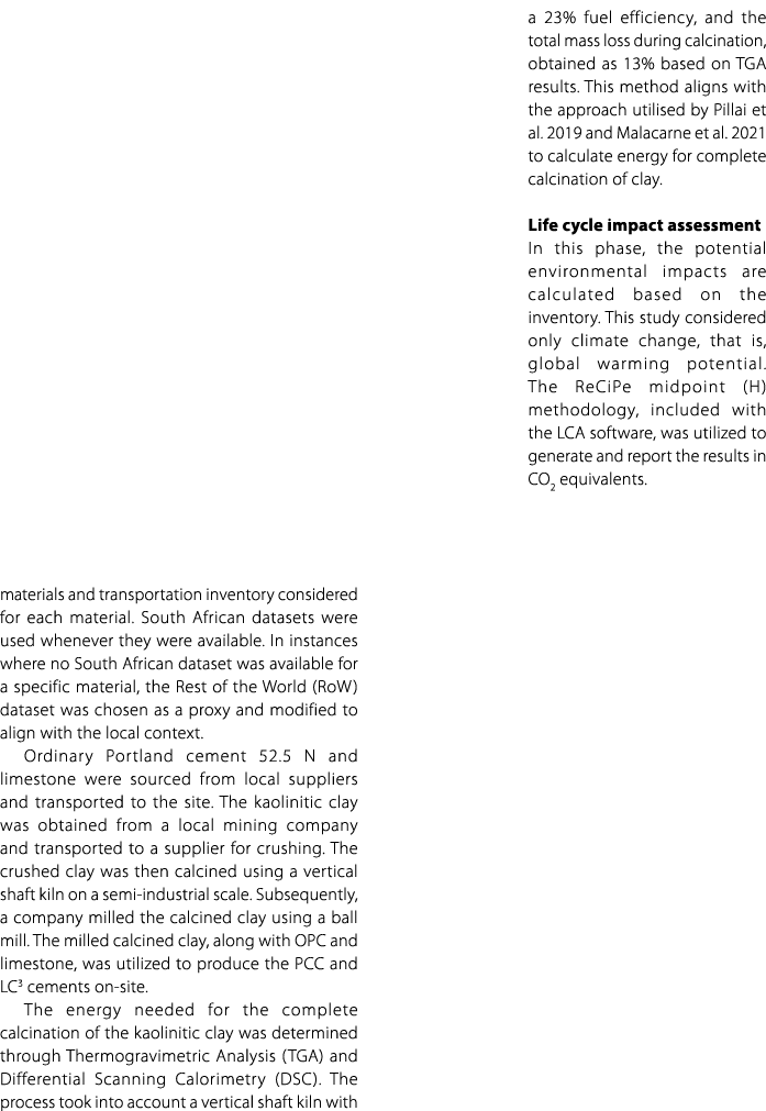 materials and transportation inventory considered for each material. South African datasets were used whenever they w...