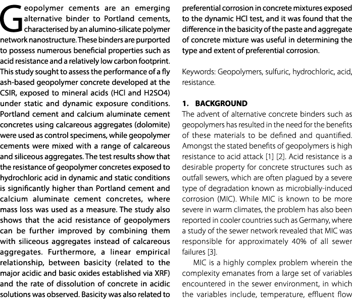 Geopolymer cements are an emerging alternative binder to Portland cements, characterised by an alumino silicate polym...