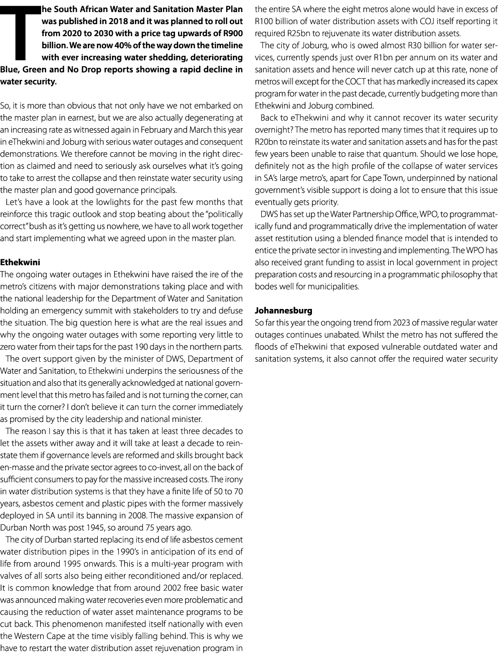 The South African Water and Sanitation Master Plan was published in 2018 and it was planned to roll out from 2020 to ...