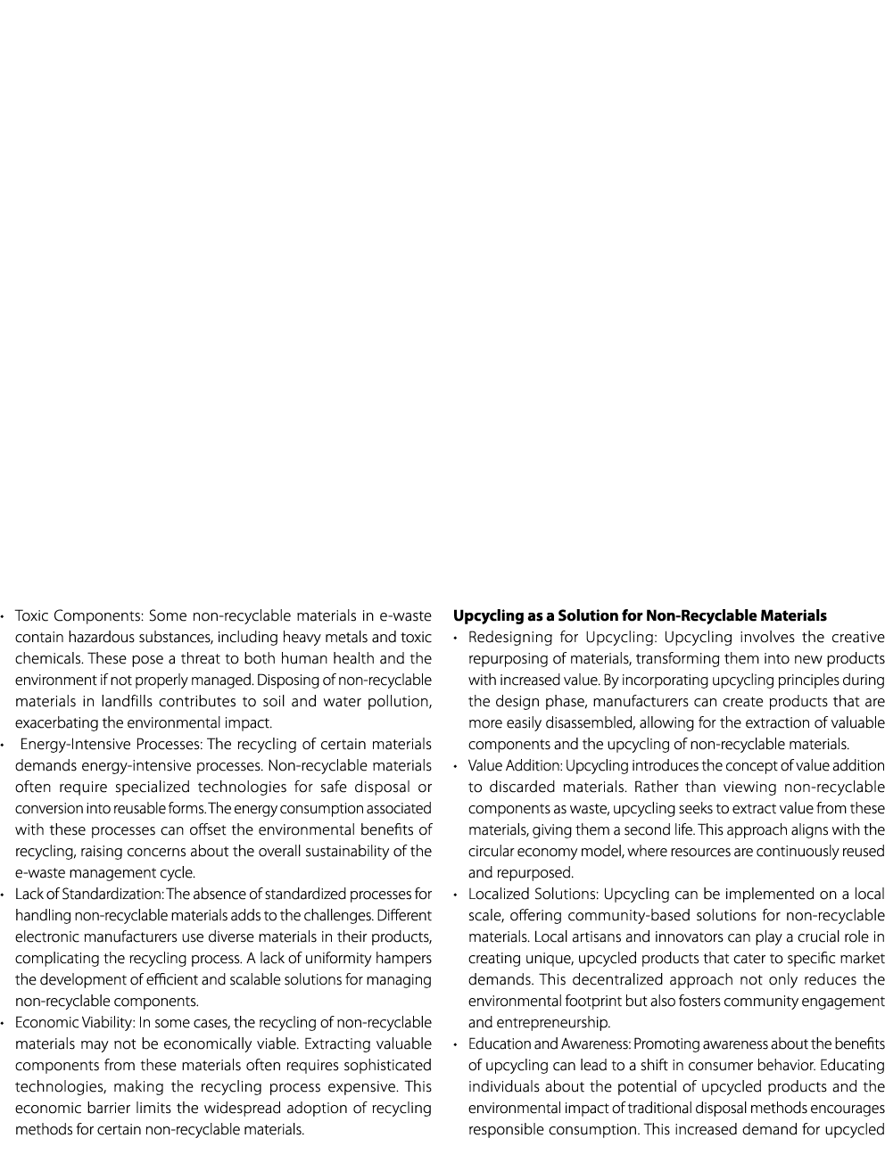 • Toxic Components: Some non recyclable materials in e waste contain hazardous substances, including heavy metals and...