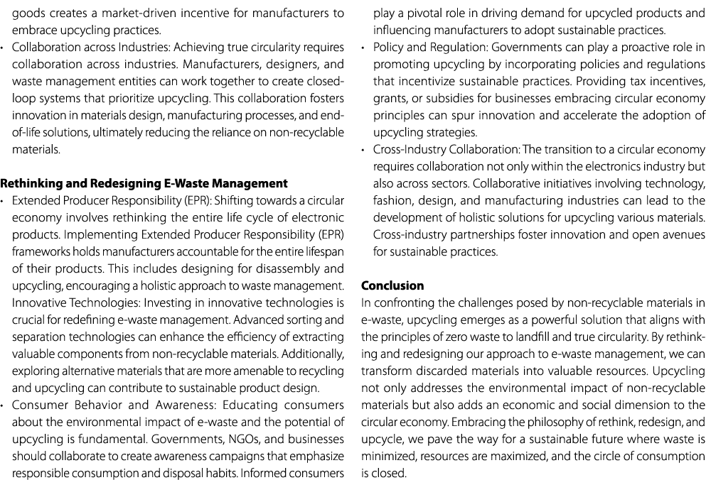 goods creates a market driven incentive for manufacturers to embrace upcycling practices. • Collaboration across Indu...