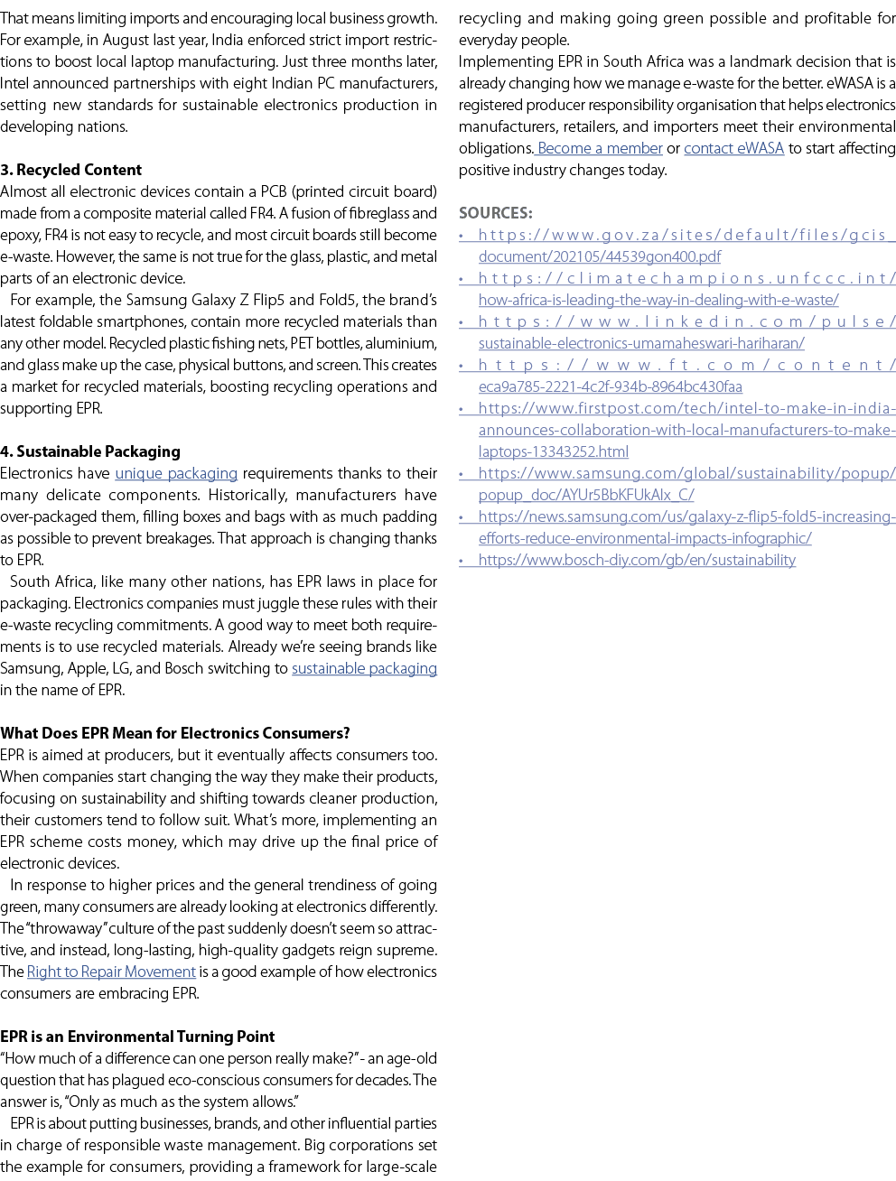 That means limiting imports and encouraging local business growth. For example, in August last year, India enforced s...