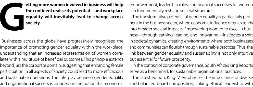 Getting more women involved in business will help the continent realise its potential—and workplace equality will ine...