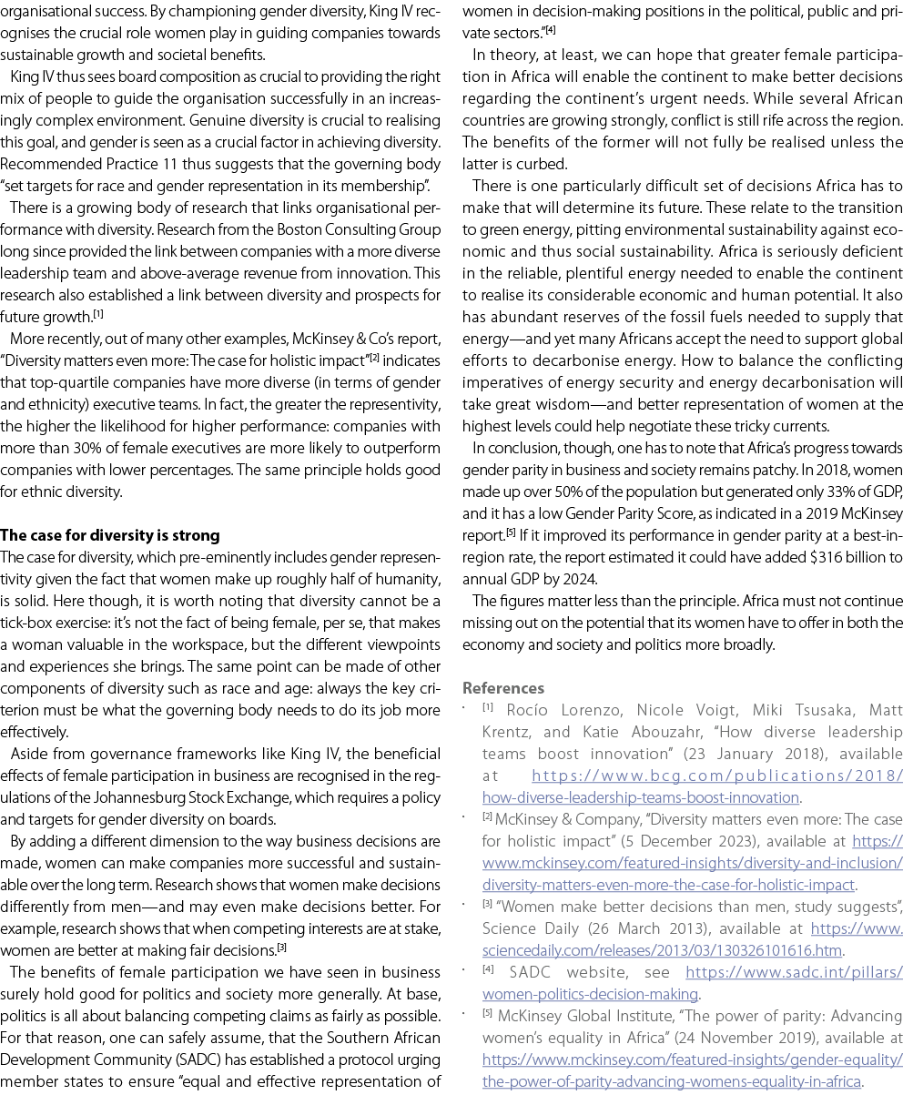 organisational success. By championing gender diversity, King IV recognises the crucial role women play in guiding co...