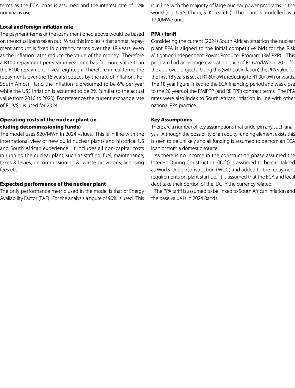 terms as the ECA loans is assumed and the interest rate of 12% nominal is used Local and foreign inflation rate The p...
