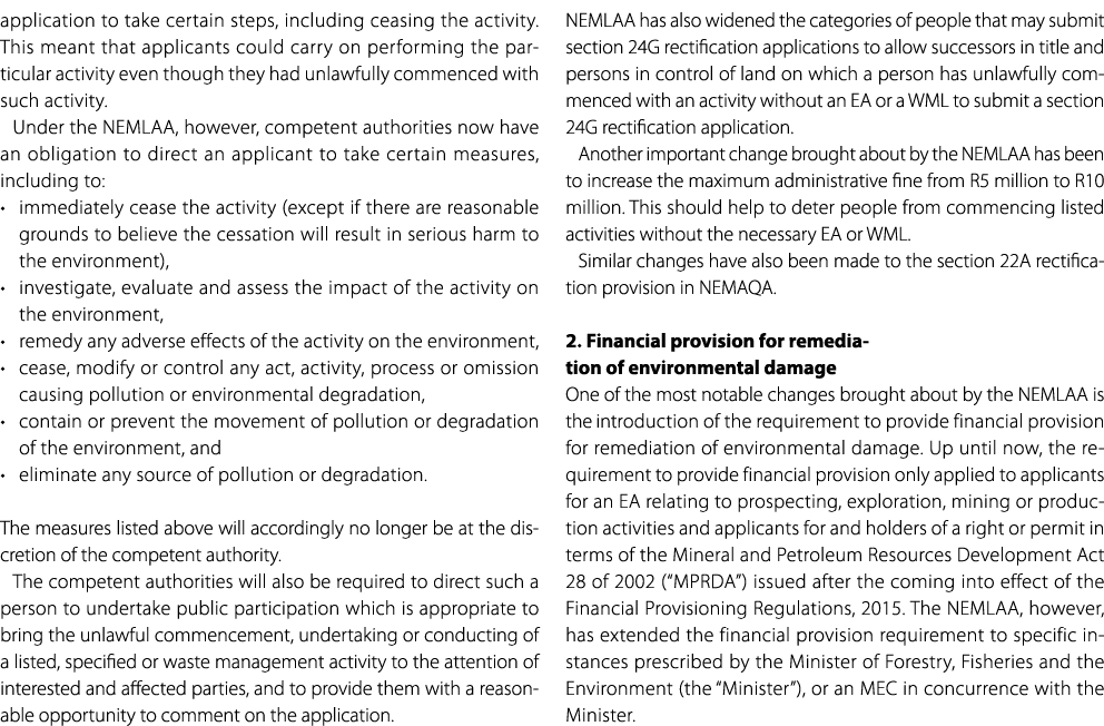 application to take certain steps, including ceasing the activity. This meant that applicants could carry on performi...