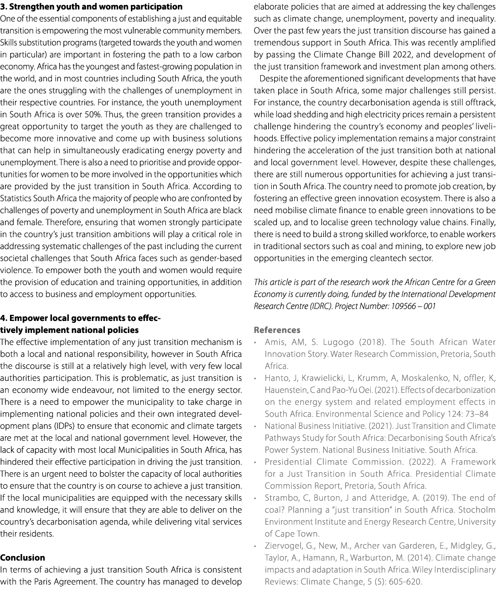 3. Strengthen youth and women participation One of the essential components of establishing a just and equitable tran...