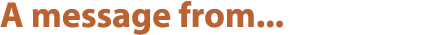 A message from...