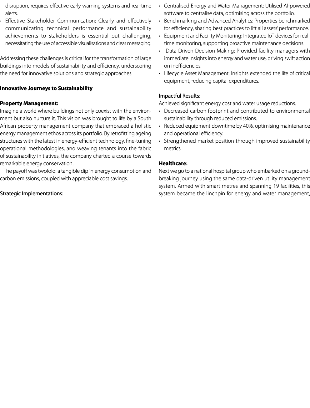 disruption, requires effective early warning systems and real time alerts. • Effective Stakeholder Communication: Cle...