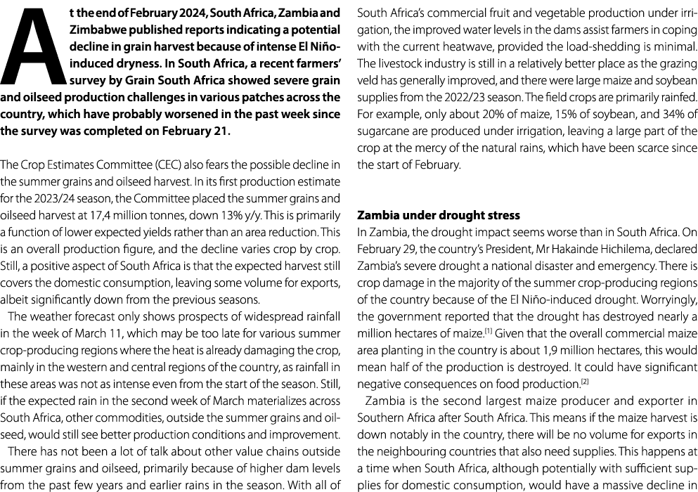 At the end of February 2024, South Africa, Zambia and Zimbabwe published reports indicating a potential decline in gr...